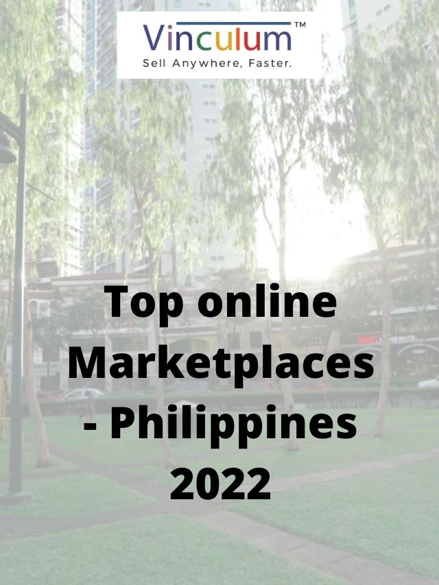 Top online Marketplaces – Philippines 2022