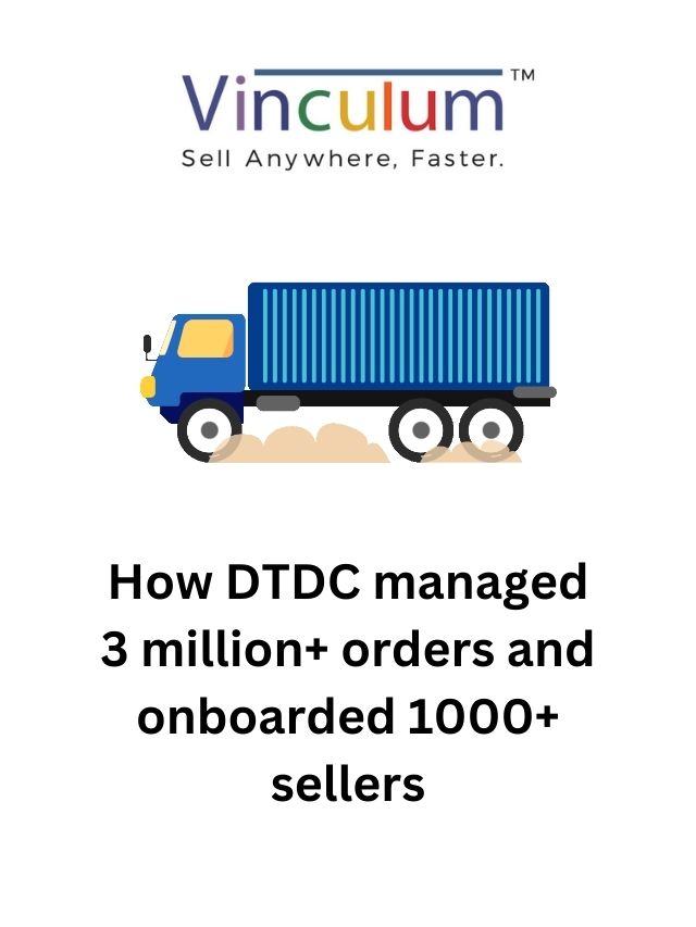 How DTDC managed 3 million+ orders and onboarded 1000+ sellers