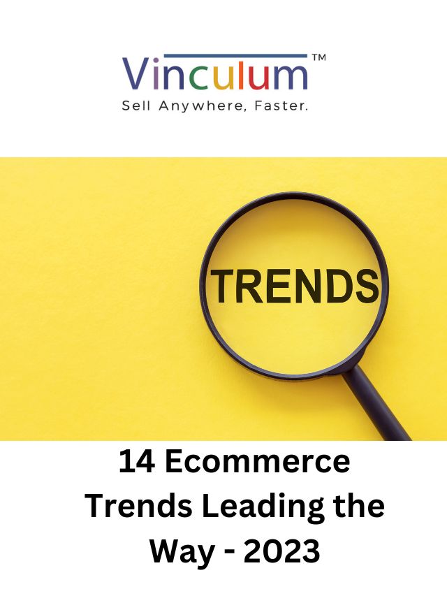 14 Ecommerce Trends Leading the Way - 2023 (2)
