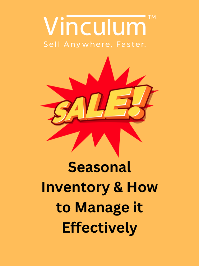 Seasonal Inventory & How to Manage it Effectively